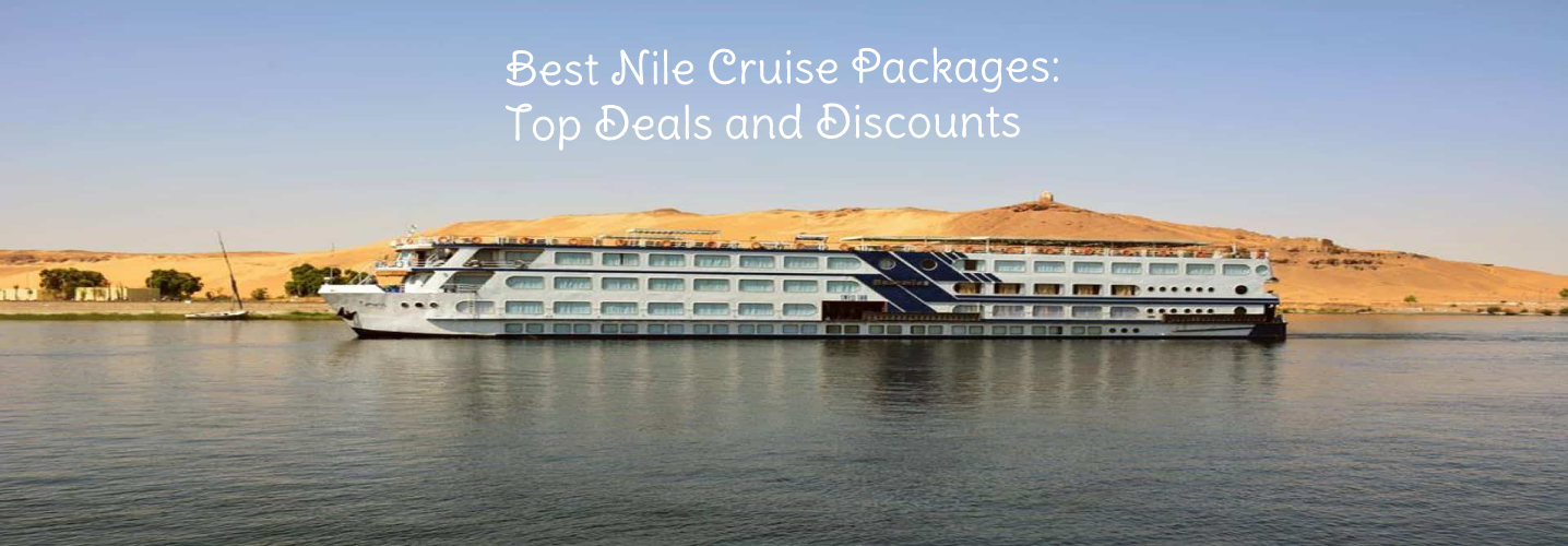 Best Nile Cruise Deals - Direct Nile Cruise Egypt