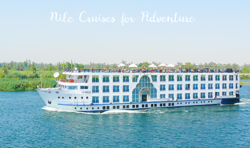 Nile Cruises for Adventure - Direct Nile Cruise Egypt